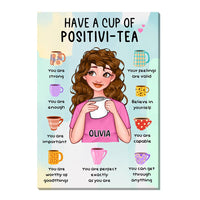 Personalized Gift For Daughter Have A Cup Of Positivi-tea Canvas 25585 thumb 1