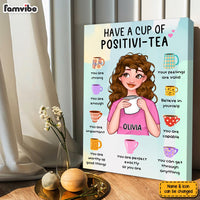 Personalized Gift For Daughter Have A Cup Of Positivi-tea Canvas 25585 thumb 1