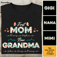 Personalized First Mom Now Grandma Shirt - Hoodie - Sweatshirt 25599 thumb 1