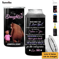 Personalized Gift For Daughter Never Forget That I Love you 4 in 1 Can Cooler 25616 thumb 1