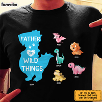 Personalized Father Of Wild Things Dinosaur Shirt - Hoodie - Sweatshirt 25630 thumb 1