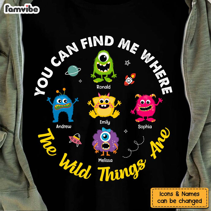 Personalized Find Me Where The Wild Things Are Shirt - Hoodie - Sweatshirt 25639 1