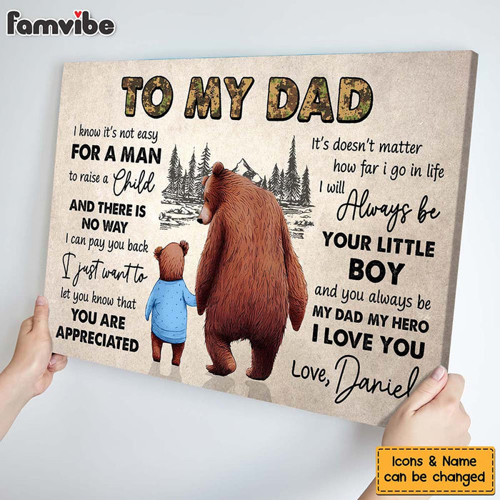 Personalized To My Dad I Know It's Not Easy For A Man Canvas 25649 1