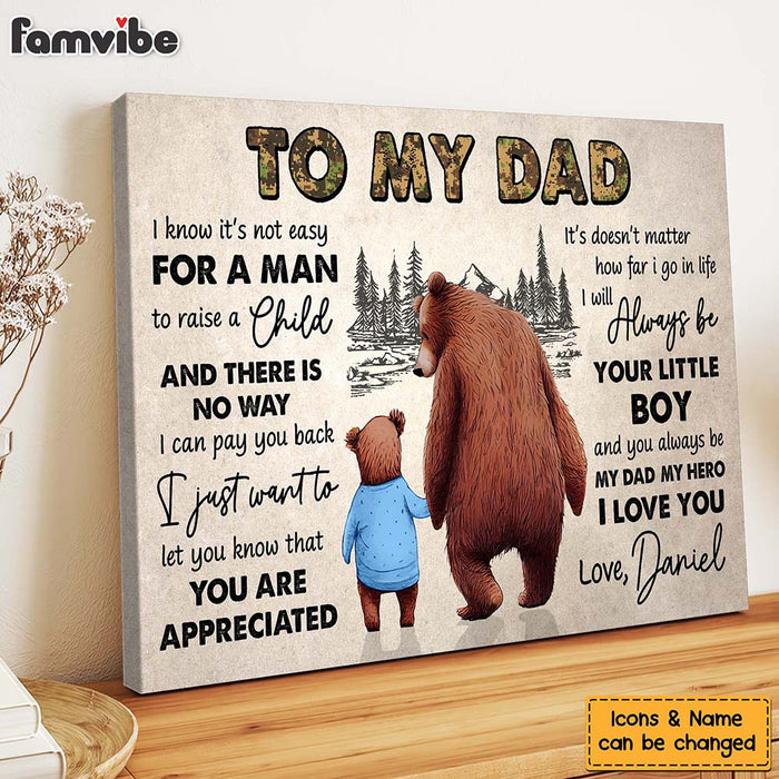 Personalized To My Dad I Know It's Not Easy For A Man Canvas 25649 1