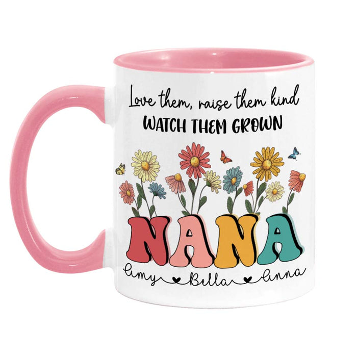 Personalized Grandma Love Them Raise Them Kind Mug 25656 1
