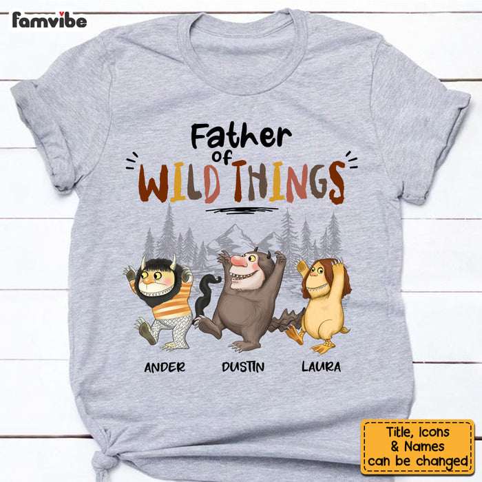 Personalized Father Of Wild Things Shirt - Hoodie - Sweatshirt 25671 1