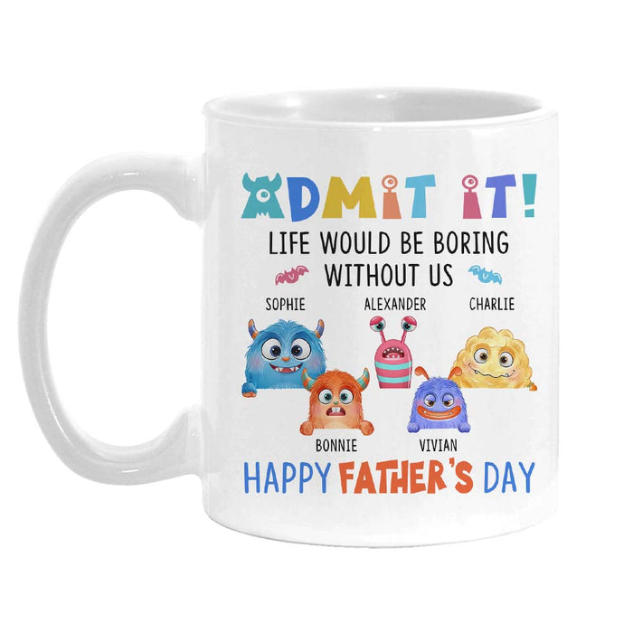 Personalized Gift For Dad Monster Admit It Mug 25736 1