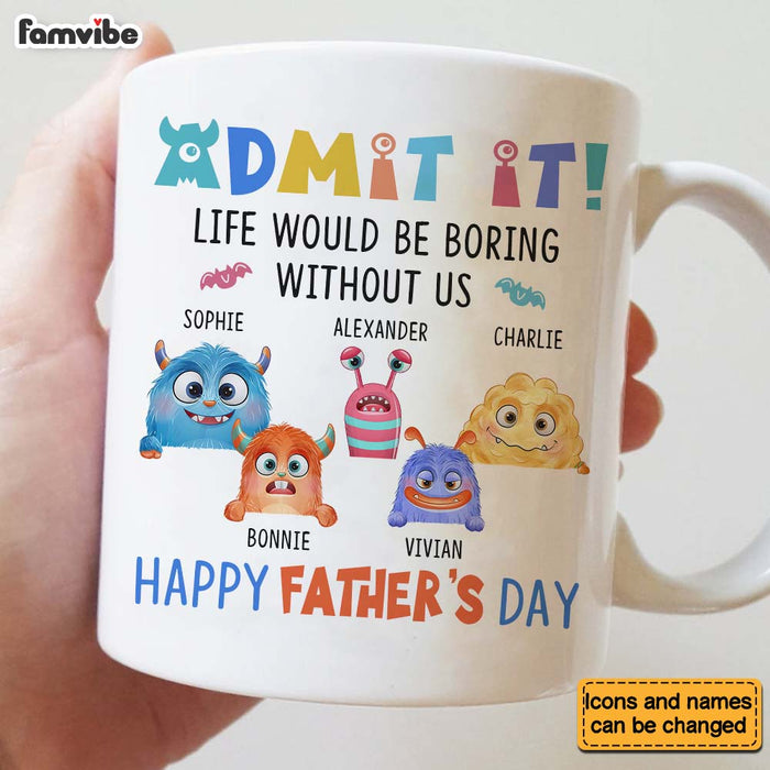 Personalized Gift For Dad Monster Admit It Mug 25736 1