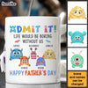 Personalized Gift For Dad Monster Admit It Mug 25736 1