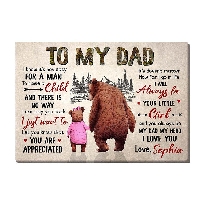 Personalized To My Dad I Know It's Not Easy For A Man Canvas 25739 1