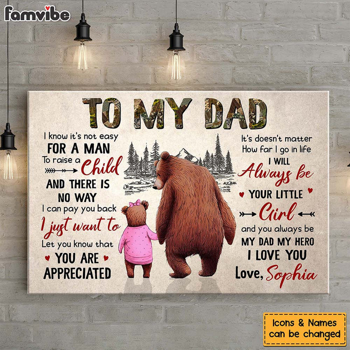 Personalized To My Dad I Know It's Not Easy For A Man Canvas 25739 1