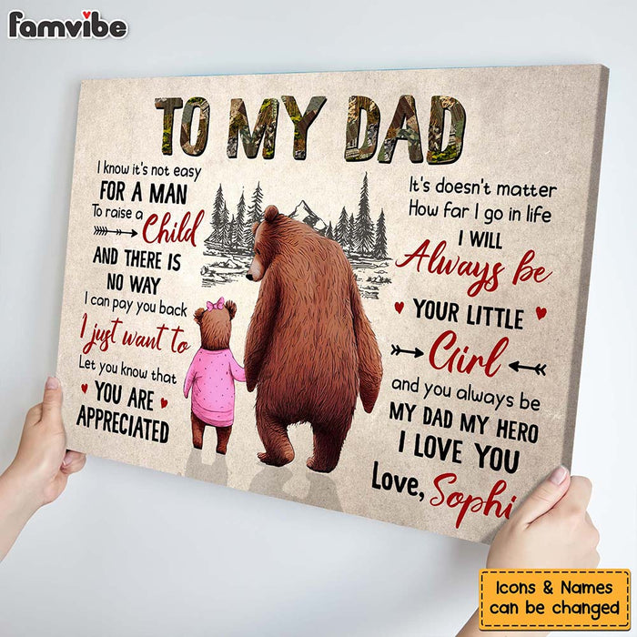 Personalized To My Dad I Know It's Not Easy For A Man Canvas 25739 1