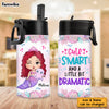Personalized Gift For Daughter Granddaughter Cute Smart And Dramatic Kids Water Bottle With Straw Lid 25762 1