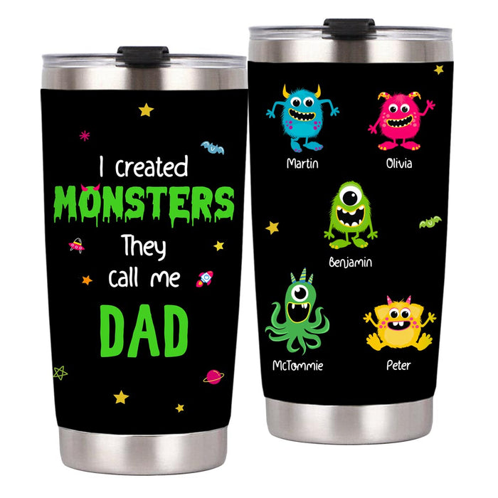 Personalized I Created Monsters They Call Me Dad Steel Tumbler 25413 25791 1