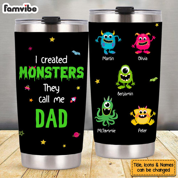 Personalized I Created Monsters They Call Me Dad Steel Tumbler 25413 25791 1