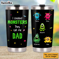 Personalized I Created Monsters They Call Me Dad Steel Tumbler 25413 25791 thumb 1