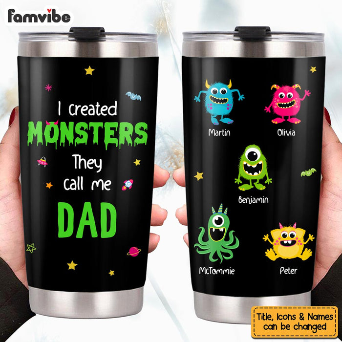 Personalized I Created Monsters They Call Me Dad Steel Tumbler 25413 25791 1