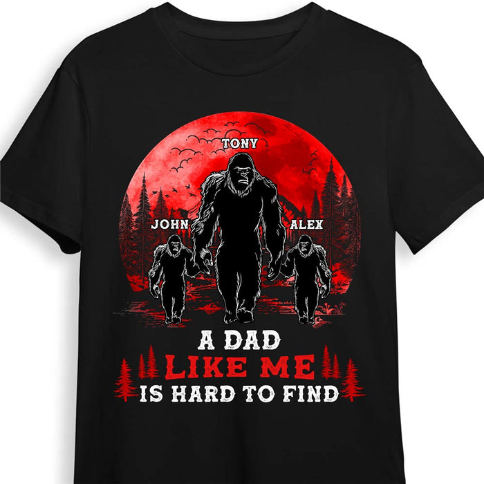 Personalized Big Foot Dad Like Me Is Hard To Find Shirt - Hoodie - Sweatshirt 25792 1