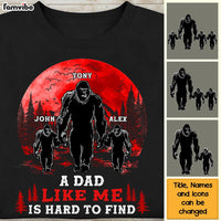 Personalized Big Foot Dad Like Me Is Hard To Find Shirt - Hoodie - Sweatshirt 25792 thumb 1