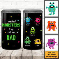 Personalized I Created Monsters They Call Me Dad 4 in 1 Can Cooler 25413 25793 thumb 1