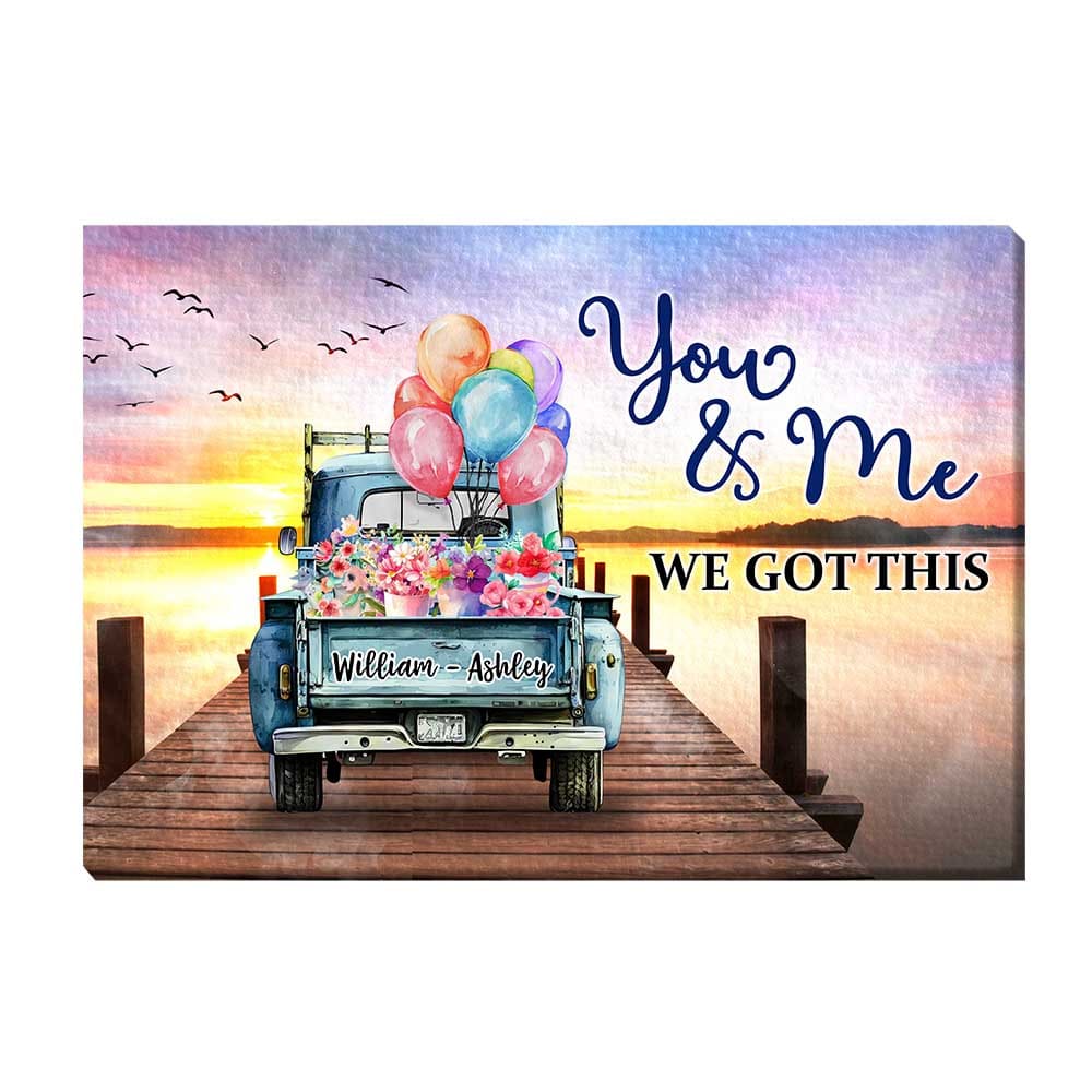 Personalized Gift for Couple You And Me We Got This Canvas 25805 Primary Mockup