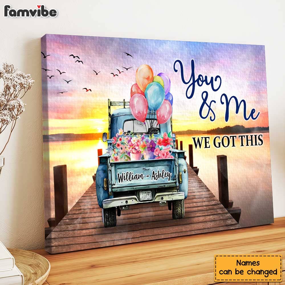 Personalized Gift for Couple You And Me We Got This Canvas 25805 Primary Mockup