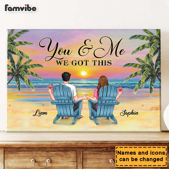 Personalized Gift for Couple We Got This Canvas 25821 1