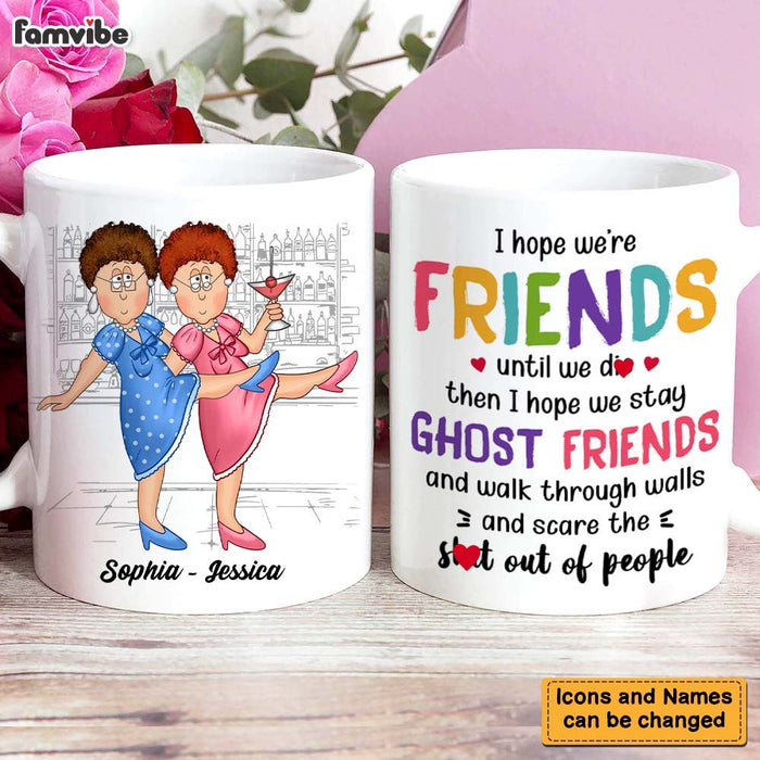 Personalized Gift For Friends Hope We Are Friends Mug 25827 1
