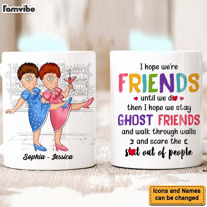 Personalized Gift For Friends Hope We Are Friends Mug 25827 1