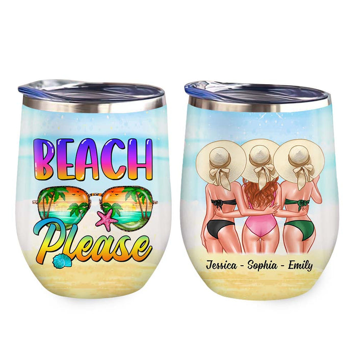 Personalized Gift For Friends Beach Please Wine Tumbler 25837 1