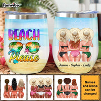 Personalized Gift For Friends Beach Please Wine Tumbler 25837 thumb 1