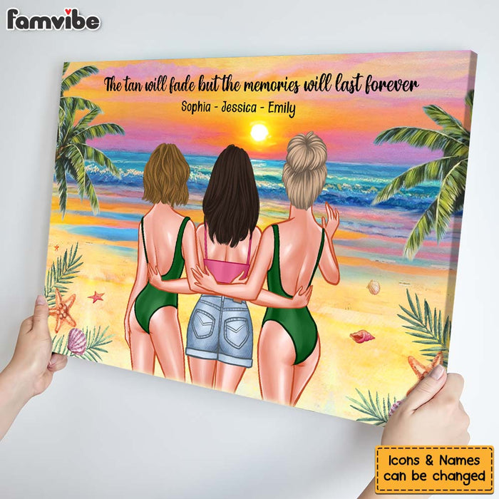 Personalized Gift For Friends Tans Fade But Memories Stay Forever Canvas 25840 1