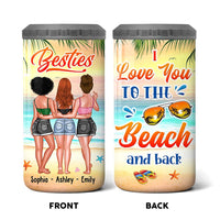 Personalized Gift For Friends I Love You To The Beach And Back 4 in 1 Can Cooler 25845 thumb 1