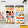 Personalized Gift For Friends I Love You To The Beach And Back 4 in 1 Can Cooler 25845 1