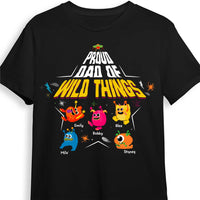 Personalized Gift for Proud Dad Of Wild Things Shirt - Hoodie - Sweatshirt 25863 thumb 1
