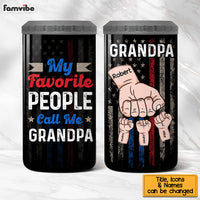 Personalized My Favorite People Call Me Grandpa 4 in 1 Can Cooler 25894 thumb 1