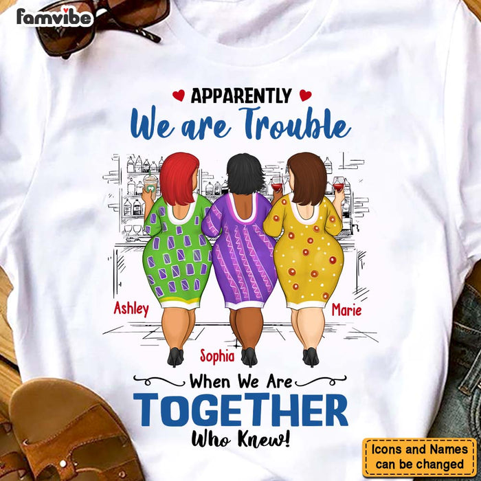 Personalized Gift For Friend We Are Trouble When We Are Together Shirt - Hoodie - Sweatshirt 25949 1