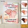 Personalized Gift For Couple Our Love Story Is My Favorite Canvas 25989 1