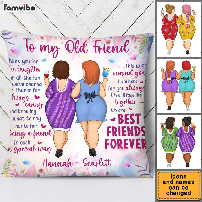 Personalized Gift For Old Friend We Are Friends Forever Pillow 26005 1