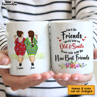 Personalized Gift for Friends We'll Be Friends Until We're Old And Senile Mug 26006 thumb 1