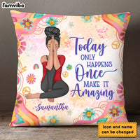 Personalized Gift For Girls Today Happens Pillow 26029 thumb 1