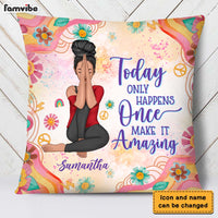 Personalized Gift For Girls Today Happens Pillow 26029 thumb 1