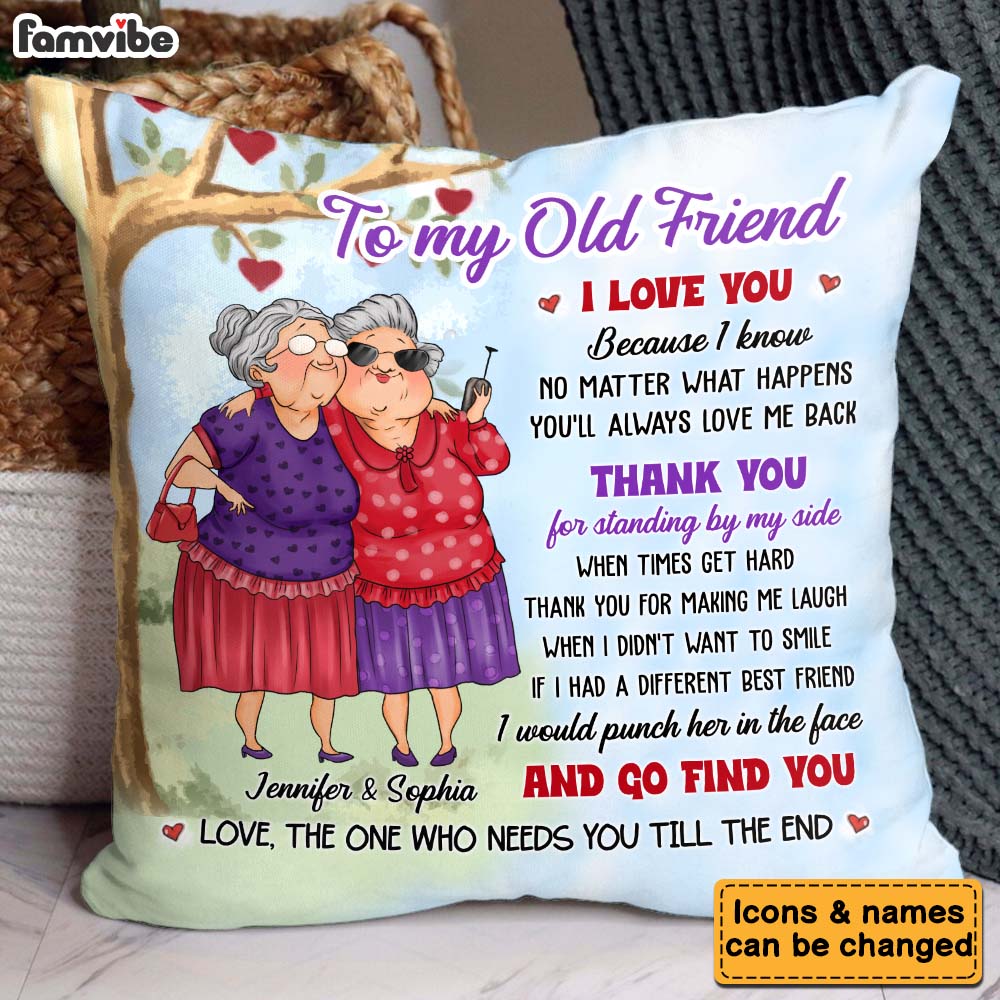 Personalized Gift For Friends To My Old Friend Pillow 30920 Primary Mockup