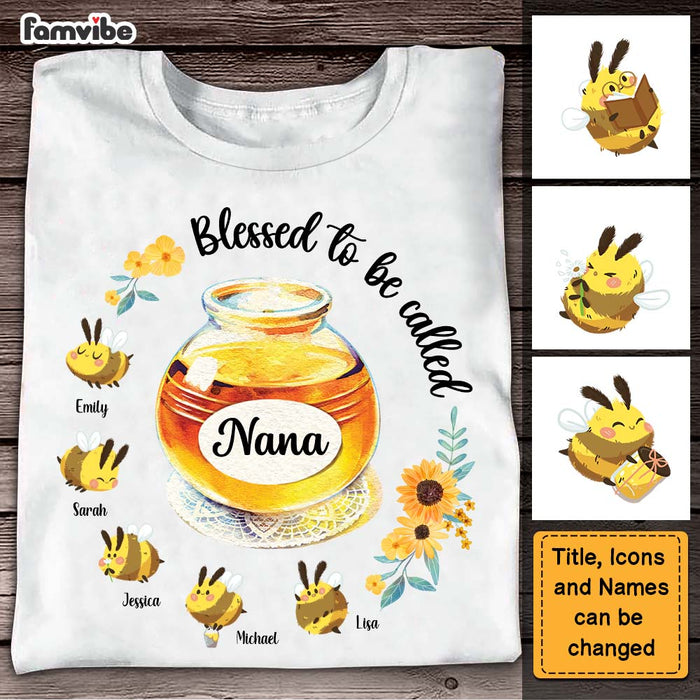 Personalized Gift For Mom Grandma Bees Blessed To Be Called Shirt - Hoodie - Sweatshirt 26041 1