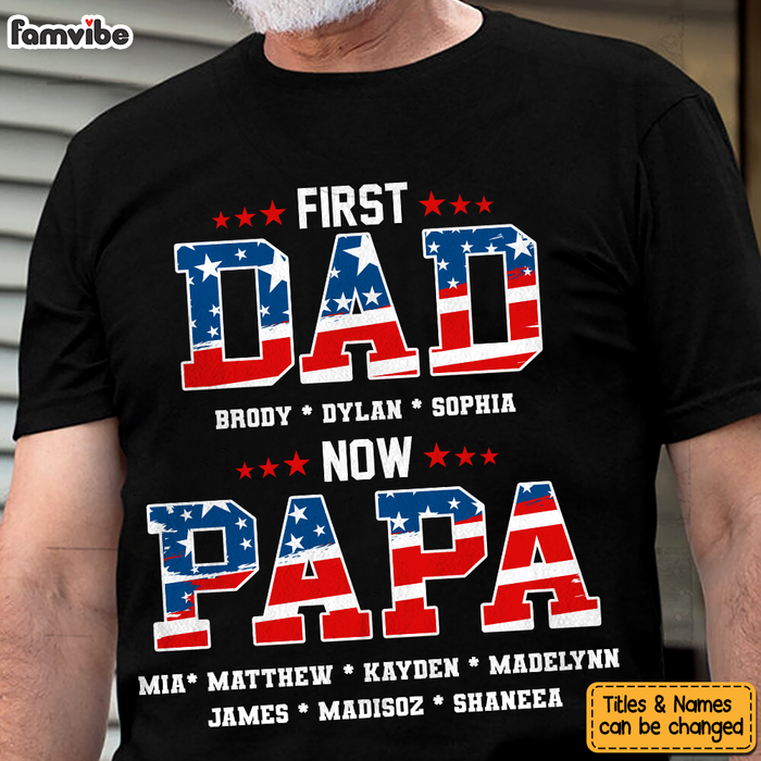 Personalized First Dad Now Papa Shirt - Hoodie - Sweatshirt 26044 1