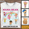 Personalized Mama Bear Always There For Her Cubs Shirt - Hoodie - Sweatshirt 26084 1