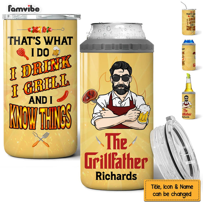 Personalized That's What I Do I Drink I Grill And I Know Things 4 in 1 Can Cooler 26088 1