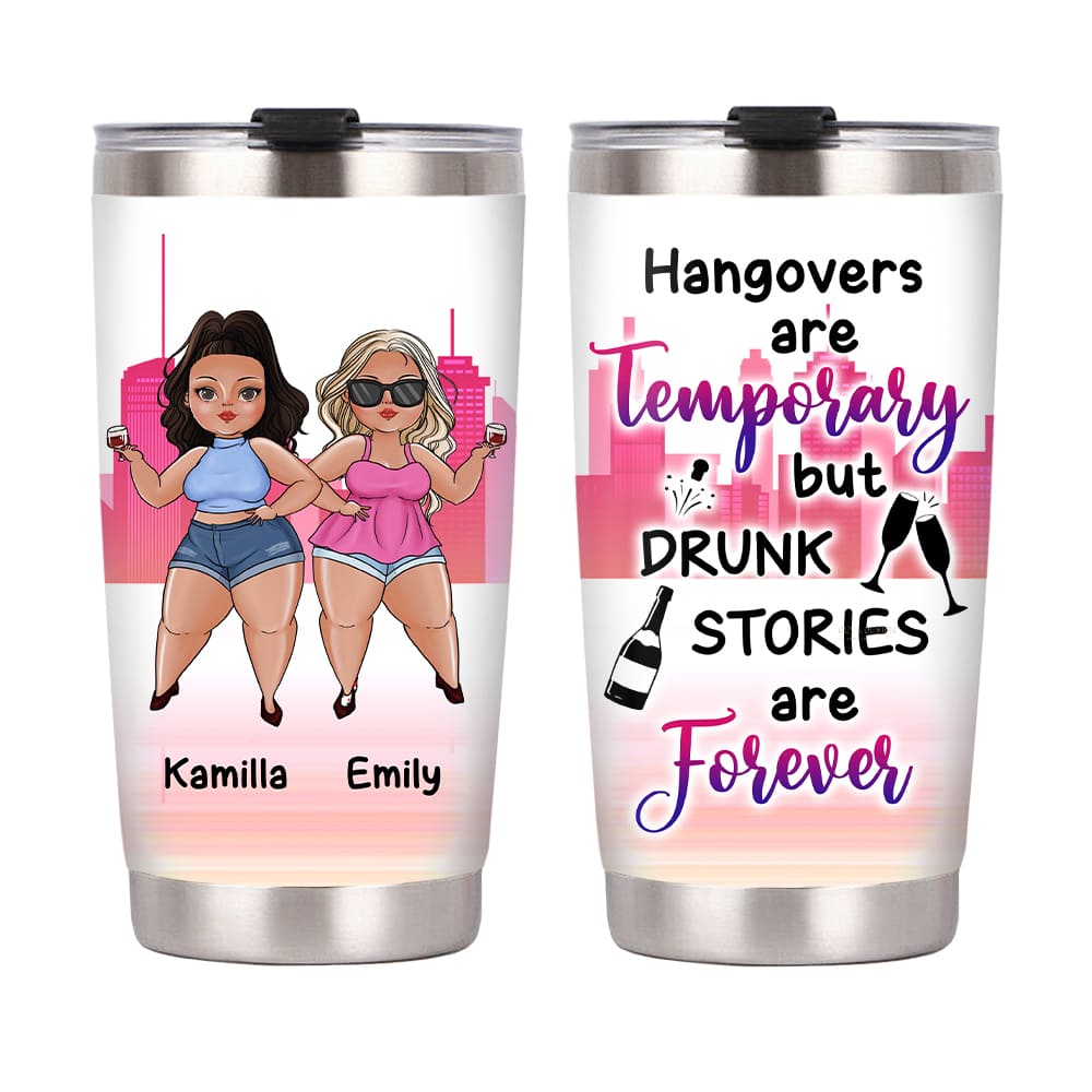 Personalized Gift For Friends Drunk Stories Steel Tumbler 26096 Primary Mockup
