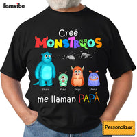 Personalized Gift For Dad Spanish I Created Monsters Shirt - Hoodie - Sweatshirt 26100 thumb 1