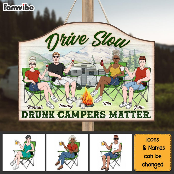Personalized Drive Slow Drunk Campers Matter Wood Sign 26101 1